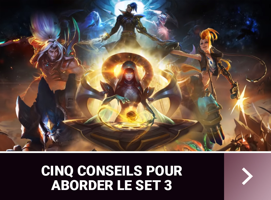 TFT Set 3, infos et date, les nouveaux champions, classes et origines de Teamfight Tactics
